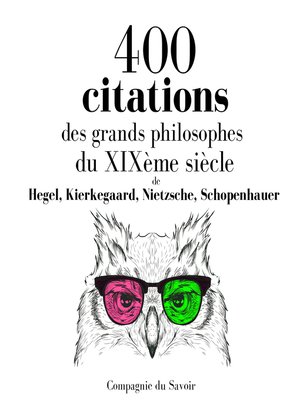 cover image of 400 citations des grands philosophes du XIXème siècle